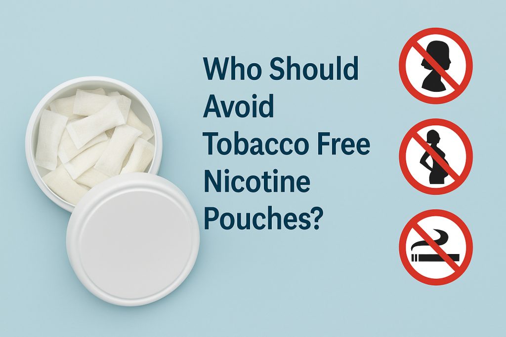 Groups who should avoid tobacco free nicotine pouches with warning icons
